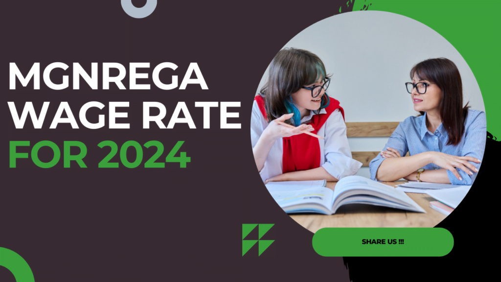 MGNREGA Wage Rate for 2024| Key Changes and Implications 2 MGNREGA Wage Rate for 2024